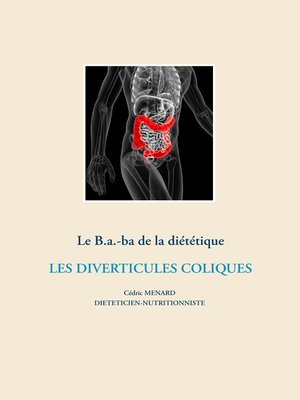 cover image of Le B.a.-Ba. diététique pour les diverticules coliques